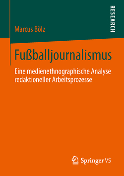 Fußballjournalismus von Bölz,  Marcus