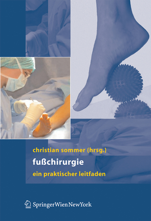 Fußchirurgie von Nigg,  Benno M., Sommer,  Christian