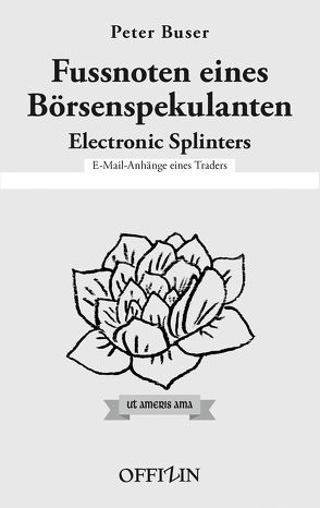 Fussnoten eines Börsenspekulanten – Electronic Splinters von Buser,  Peter