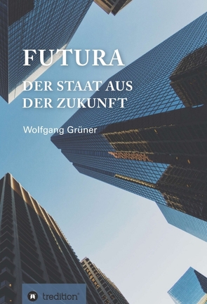 Futura von Grüner,  Wolfgang