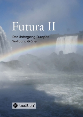 Futura II von Grüner,  Wolfgang