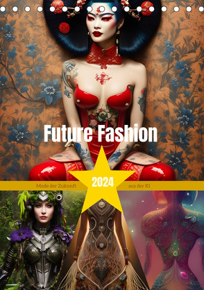 Future Fashion (Tischkalender 2024 DIN A5 hoch) von aka stine1,  Christine