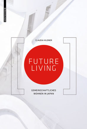 Future Living von Hildner,  Claudia
