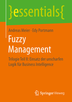 Fuzzy Management von Meier,  Andreas, Portmann,  Edy
