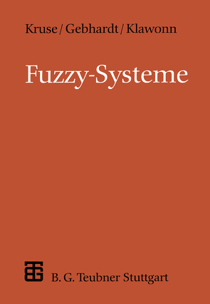 Fuzzy-Systeme von Gebhardt,  Jörg, Klawonn,  Frank, Kruse,  Rudolf