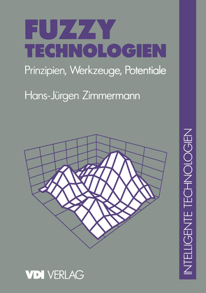Fuzzy Technologien von Zimmermann,  H.-J.