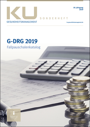G-DRG Fallpauschalenkatalog 2019 von InEK Institut für das Entgeltsystem im Krankenhaus GmbH