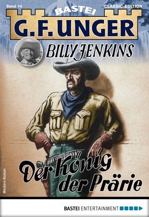 G. F. Unger Billy Jenkins 14 – Western von Unger,  G. F.
