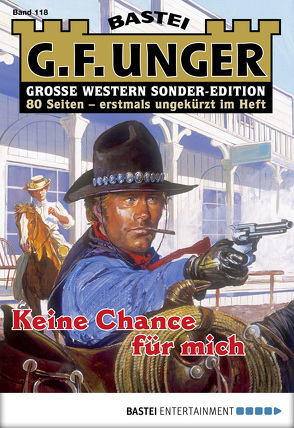 G. F. Unger Sonder-Edition 118 – Western von Unger,  G. F.