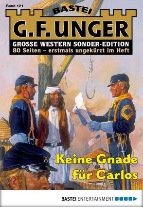 G. F. Unger Sonder-Edition 121 – Western von Unger,  G. F.