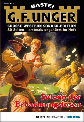 G. F. Unger Sonder-Edition 122 – Western von Unger,  G. F.