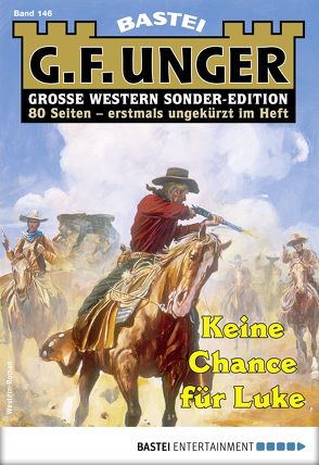 G. F. Unger Sonder-Edition 146 – Western von Unger,  G. F.