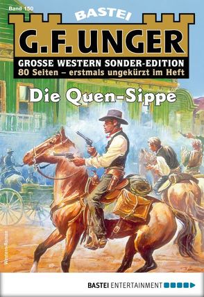 G. F. Unger Sonder-Edition 150 – Western von Unger,  G. F.