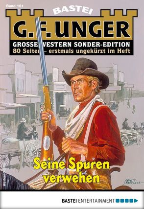 G. F. Unger Sonder-Edition 161 – Western von Unger,  G. F.