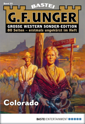 G. F. Unger Sonder-Edition 23 – Western von Unger,  G. F.