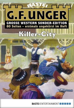 G. F. Unger Sonder-Edition 26 – Western von Unger,  G. F.