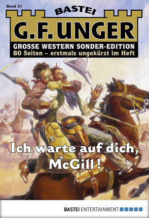 G. F. Unger Sonder-Edition 31 – Western von Unger,  G. F.