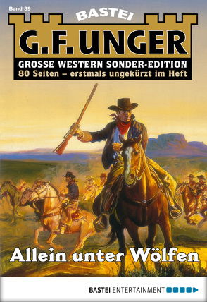 G. F. Unger Sonder-Edition 39 – Western von Unger,  G. F.
