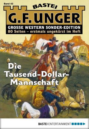 G. F. Unger Sonder-Edition 43 – Western von Unger,  G. F.
