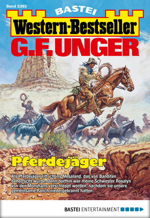 G. F. Unger Western-Bestseller 2393 – Western von Unger,  G. F.