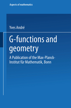 G-Functions and Geometry von André,  Yves