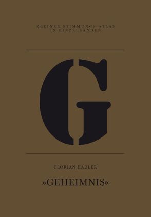 G – Geheimnis von Bandel,  Jan-Frederik, Hadler,  Florian, Sdun,  Nora, Steinegger,  Christoph