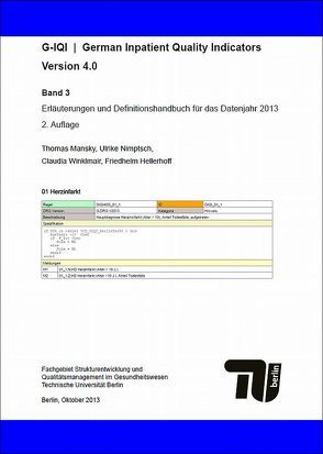 G-IQI : German Inpatient Quality Indicators. Version 4.0. – Band 3 von Hellerhoff,  Friedhelm, Mansky,  Thomas, Nimptsch,  Ulrike, Winklmair,  Claudia