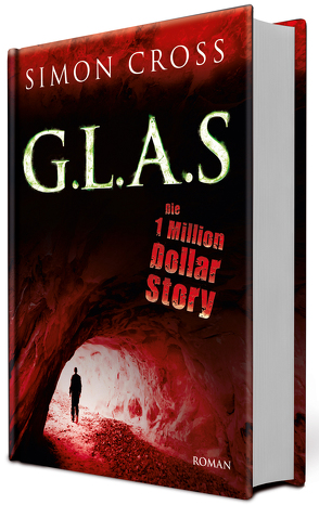 G.L.A.S – Die 1 Million Dollar Story von Cross,  Simon