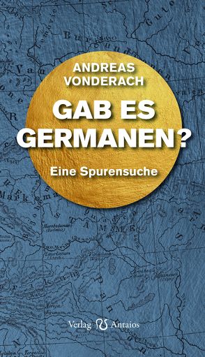 Gab es Germanen? von Vonderach,  Andreas