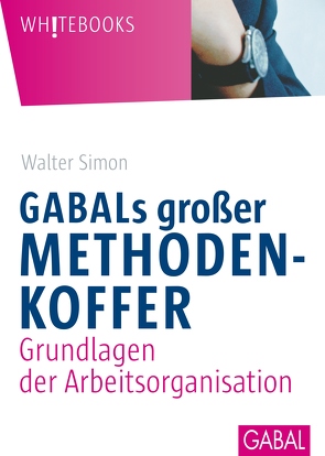 GABALs großer Methodenkoffer von Simon,  Walter