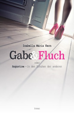 Gabe & Fluch von Kern,  Isabella Maria