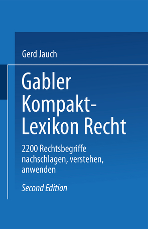 Gabler Kompakt Lexikon Recht von Jauch,  Gerd