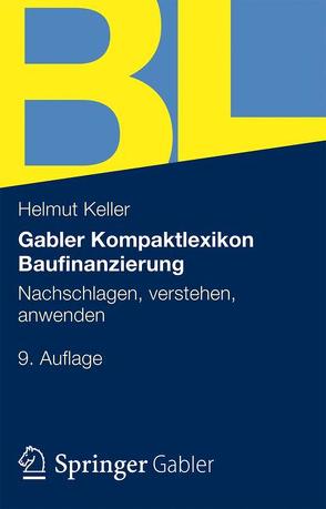 Gabler Lexikon Baufinanzierung von Keller,  Helmut