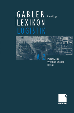 Gabler Lexikon Logistik von Klaus,  Peter, Krieger,  Winfried