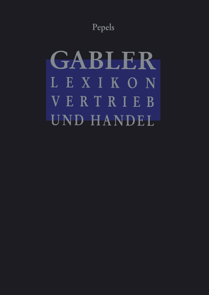 Gabler Lexikon Vertrieb und Handel von Pepels,  Werner