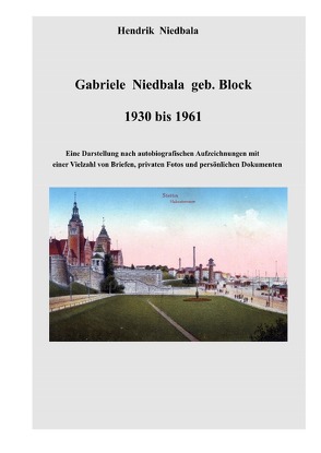Gabriele Niedbala – 1930 bis 1961 von Niedbala,  Hendrik