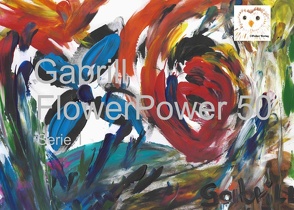 Gabrill – FlowerPower 50 von Neuert,  Gabriele