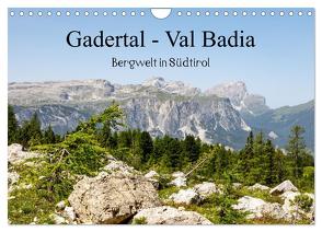 Gadertal – Val Badia (Wandkalender 2024 DIN A4 quer), CALVENDO Monatskalender von Gießmann-Keller,  Nicole