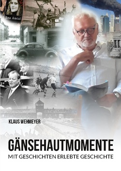 Gänsehautmomente von Wehmeyer,  Klaus