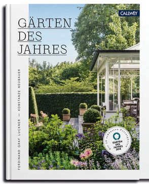 Gärten des Jahres 2018 von Graf von Luckner,  Ferdinand, Neubauer,  Konstanze
