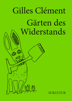 Gärten des Widerstands von Akkordeon,  Pètrus, Clément,  Gilles, Roth,  Tobias