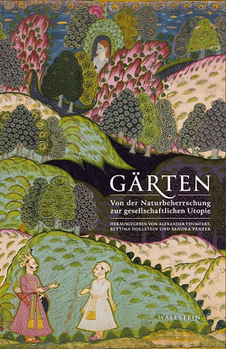 Gärten von Hollstein,  Bettina, Tänzer,  Sandra, Thumfart,  Alexander