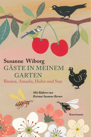Gäste in meinem Garten von Berner,  Rotraut Susanne, Wiborg,  Susanne