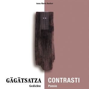 Gägätsatza – Contrasti von Bacher,  Anna M