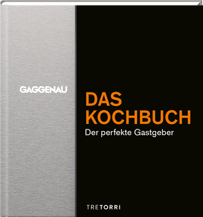 GAGGENAU – Das Kochbuch von Frenzel,  Ralf