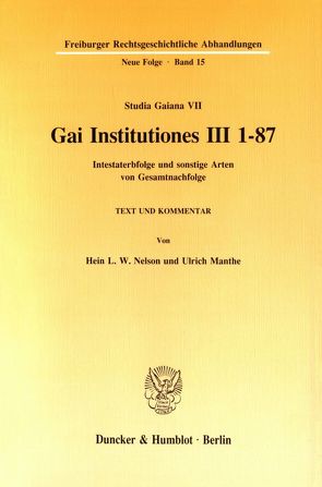 Gai Institutiones III 1 – 87. von Manthe,  Ulrich, Nelson,  Hein L. W.