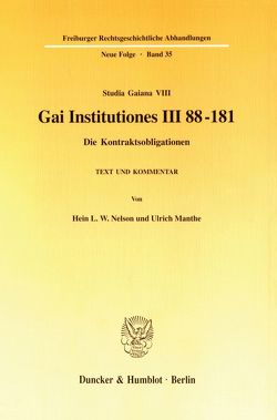 Gai Institutiones III 88 – 181. von Manthe,  Ulrich, Nelson,  Hein L. W.