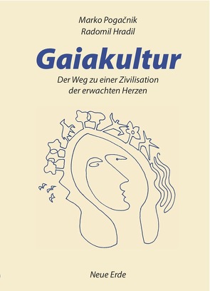Gaiakultur von Hradil,  Radomil, Pogacnik,  Marko