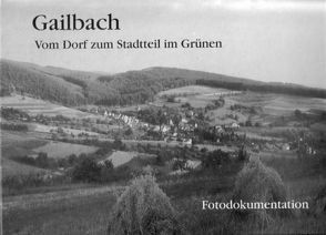 Gailbach von Arbeitskreis,  Gailbacher Bildband