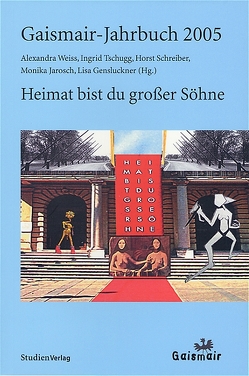 Gaismair-Jahrbuch 2005 von Gensluckner,  Lisa, Jarosch,  Monika, Schreiber,  Horst, Tschugg,  Ingrid, Weiss,  Alexandra